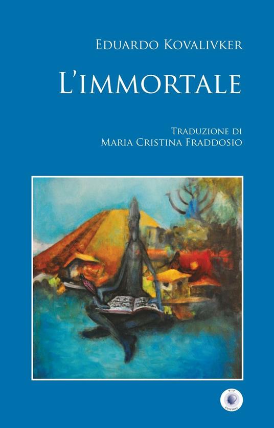 L' immortale - Eduardo Kovalivker - copertina