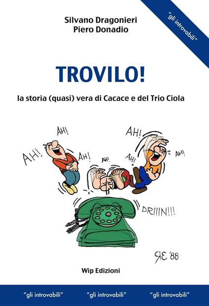 Trovilo! - Silvano Dragonieri,Piero Donadio - copertina