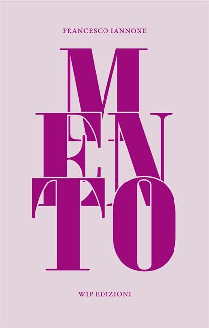 Mento - Francesco Iannone - ebook