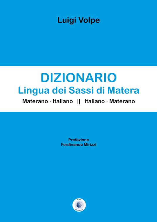 Dizionario Lingua dei Sassi di Matera - Luigi Volpe - copertina