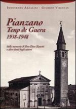 Pianzano temp de guera 1938-1948. Dalle memorie di don Dino Zanetti e altre fonti degli autori