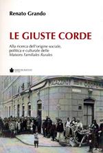 Le giuste corde. Alla ricerca dell'origine sociale, politica e culturale delle Maisons Familiales Rurales