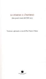 Le femene e l'inferno (due poeti veneti del XIII sec.). Versione e glossario