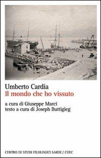 Il mondo che ho vissuto - Umberto Cardia - copertina