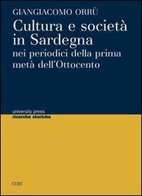 Cultura e società in Sardegna nei periodici della prima metà dell'Ottocento - Giangiacomo Orrù - copertina