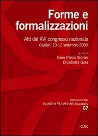 Forme e formalizzazioni. Atti del 16° Congresso nazionale (Cagliari, 10-12 settembre 2009) - copertina