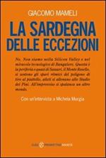 La Sardegna delle eccezioni