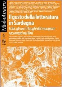 Il gusto della letteratura in Sardegna. I cibi, gli usi e i luoghi del mangiare raccontati nei libri - copertina