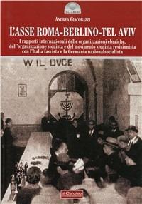 Asse Roma-Berlino-Tel Aviv - Andrea Giacobazzi - copertina