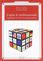 Capire le multinazionali. Capitalisti di tutto il mondo unitevi