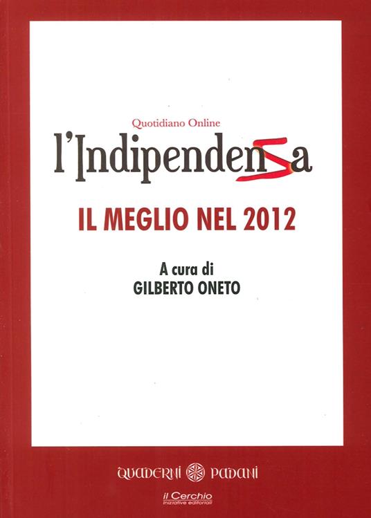 L' indipendenza. Quotidiano online. Il meglio del 2012 - copertina