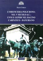 L' oreficeria policroma nel V sec. d.C.: unni e gepidi nel bacino carpatico