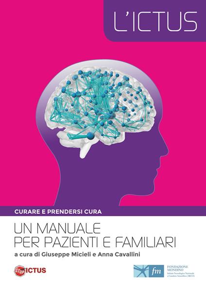 L'ictus, curare e prendersi cura. Un manuale per pazienti e famigliari - copertina