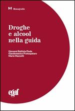 Droghe e alcool nella guida