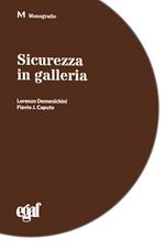 Sicurezza in galleria