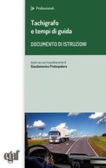 Tachigrafo e tempi di guida. Documento di istruzioni