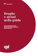 Droghe e alcool nella guida