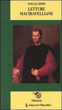 Letture machiavelliane - Stelio Zeppi - copertina