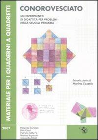 Conorovesciato. Un esperimento di didattica per problemi nella scuola primaria. Ediz. illustrata - copertina