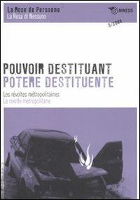 Pouvoir destituant. Les révoltes métropolitaines-Potere destituente. Le rivolte metropolitane - copertina