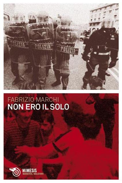 Non ero il solo - Fabrizio Marchi - copertina