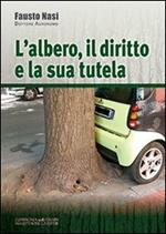 L' albero, il diritto e la sua tutela