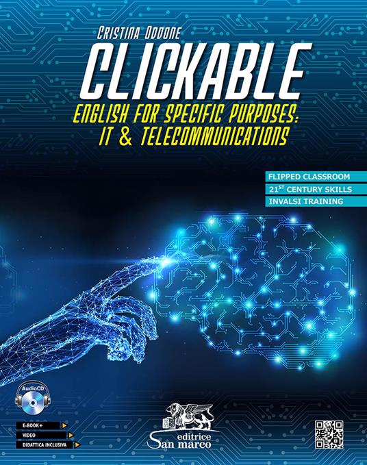 Clickable. English for specific purposes: It & Telecommunications. Con CD-Audio - Cristina Oddone - copertina