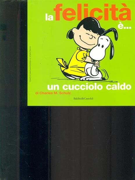 La felicità è... un cucciolo caldo - Charles M. Schulz - 5