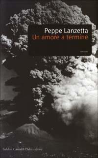 Un amore a termine - Peppe Lanzetta - copertina