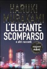 L' elefante scomparso e altri racconti