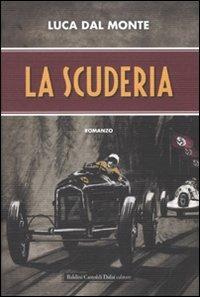 La scuderia - Luca Dal Monte - copertina