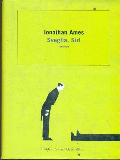 Sveglia, sir! - Jonathan Ames - copertina