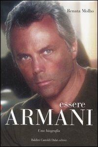 Essere Armani. Una biografia - Renata Molho - 5