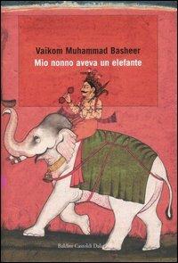 Mio nonno aveva un elefante - Vaikom M. Basheer - 6