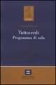 Tuttoverdi. Programma di sala