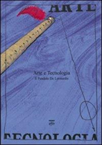 Arte e tecnologia. Il pendolo De Leonardis - Federico De Leonardis,Martino De Leonardis - copertina