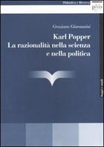 Karl Popper. La razionalità nella scienza e nella politica