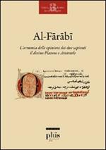 L' armonia delle opinioni dei due sapienti: il divino Platone e Aristotele. Ediz. italiana e araba