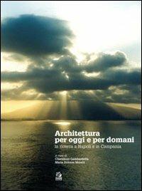 Architettura per oggi e per domani