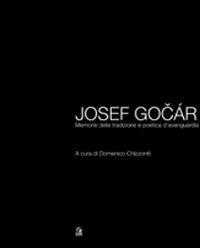 Josef Gocár. Memoria della tradizione e poetica d'avanguardia - copertina