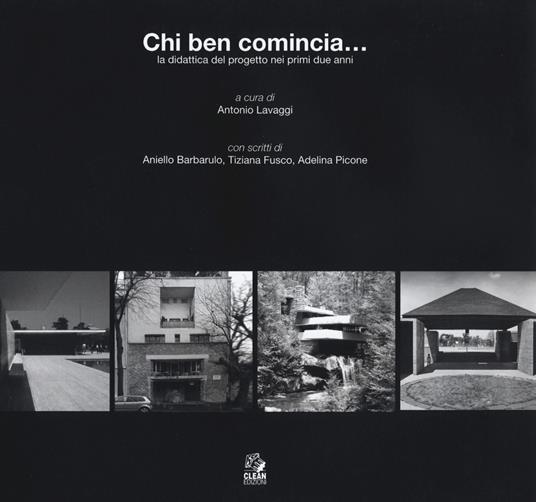 Chi ben comincia... la didattica del progetto nei primi due anni - copertina