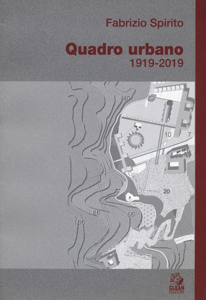 Quadro urbano 1919-2019 - Fabrizio Spirito - copertina