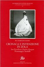 Cronaca e invenzione in Zola. «Son excellence Eugène Rougon». Personaggi e modelli