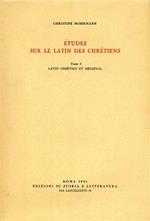 Études sur le latin des chrétiens. Vol. 2: Latin chrétien et médieval