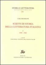 Scritti di storia della letteratura italiana. Vol. 1: 1935-1962.