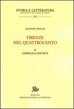 Firenze nel Quattrocento. Ediz. inglese. Vol. 2: Famiglia e società