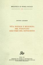 Vita sociale e religiosa nel padovano agli inizi del Novecento