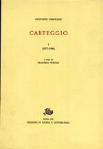 Carteggio. Vol. 1: 1877-1900