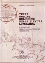 Terra uomini religione nella pianura lombarda. Il lodigiano nell'età delle riforme asburgiche