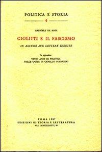 Giolitti e il fascismo in alcune sue lettere inedite - Gabriele De Rosa - copertina